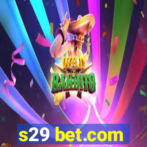 s29 bet.com